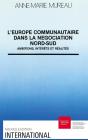 Europe Communautaire Dans La Négociation Nord-Sud - Preview