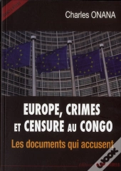 Europe, Crimes Et Censure Au Congo