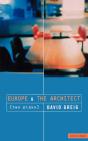 Europe' & 'The Architect' - Preview