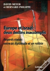 Europe Et Israel : Deux Destins Inaccomplis
