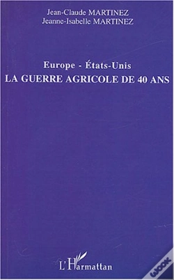 Capa do artigo Europe-Etats-Unis ; La Guerre Agricole De 40 Ans