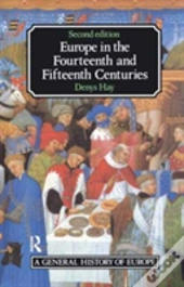Europe In The Fourteenth And Fifteenth Centuries