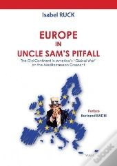 Europe In Uncle Sam S Pitfall
