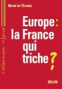 Europe : La France Qui Triche - Preview