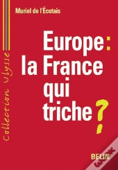 Europe : La France Qui Triche