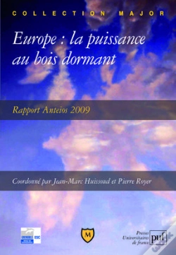 Capa do artigo Europe ; La Puissance Au Bois Dormant ; Rapport Anteios 2009