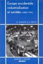 Europe Occidentale : Industrialisation Et Sociétés (1880-1970) - Preview