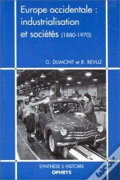 Europe Occidentale : Industrialisation Et Sociétés (1880-1970)