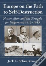 Europe On The Path To Self-Destruction