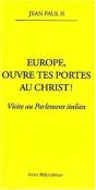 Europe Ouvre Tes Portes Au Christ - Visite Au Parlement Italien - Preview