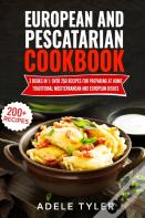 European And Pescatarian Cookbook