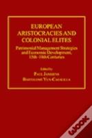 European Aristocracies And Colonial Elites
