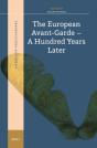 European Avant-Garde - A Hundred Years Later - Preview
