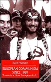 European Communism Since 1989