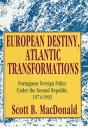European Destiny, Atlantic Transformations - Preview