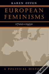 European Feminisms, 1700-1950