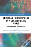 European Foreign Policy In A Decarbonising World