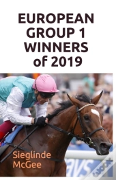 European Group 1 Winners Of 2019