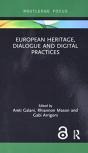 European Heritage, Dialogue And Digital Practices - Preview