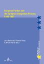 European Parties And The European Integration Process, 19451992 - Preview