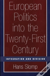 European Politics Into The Twenty-First Century