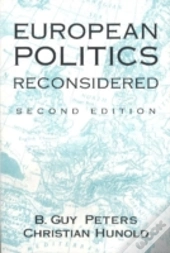European Politics Reconsidered