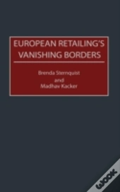 European Retailing'S Vanishing Borders