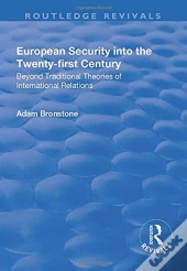 European Security Into The Twenty-First Century