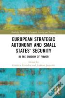 European Strategic Autonomy And Small States' Security