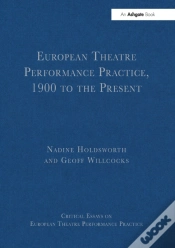 Capa do artigo European Theatre Performance Practice, 1900 To The Present