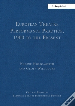Capa do artigo European Theatre Performance Practice, 1900 To The Present