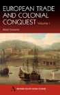 European Trade And Colonial Conquest - Preview
