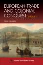 European Trade And Colonial Conquest - Preview