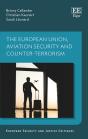 European Union, Aviation Security And Counter-Terrorism - Preview