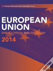 European Union Encyclopedia And Directory 2014