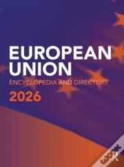 European Union Encyclopedia And Directory 2026