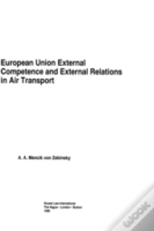 European Union External Competence And External Relations In Air Transport