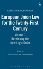 European Union Law For The Twenty-First Century: Volume 1 - Preview
