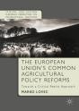 European Union'S Common Agricultural Policy Reforms - Preview