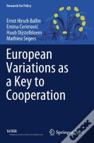 European Variations As A Key To Cooperation