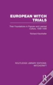 European Witch Trials (Rle Witchcraft)