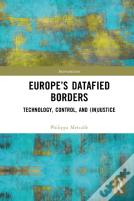 Europeâ€™S Datafied Borders