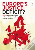Europeâ€™S Justice Deficit?