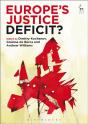 Europeâ€™S Justice Deficit? - Preview