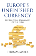 Europeâ€™S Unfinished Currency