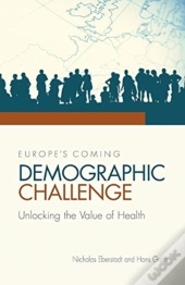 Europe'S Coming Demographic Challenge