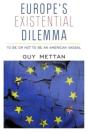 Europe'S Existential Dilemma - Preview