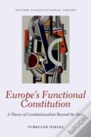 Europe'S Functional Constitution