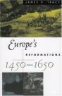 Europe'S Reformations, 1450-1650 - Preview