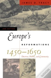 Europe'S Reformations, 1450â€“1650